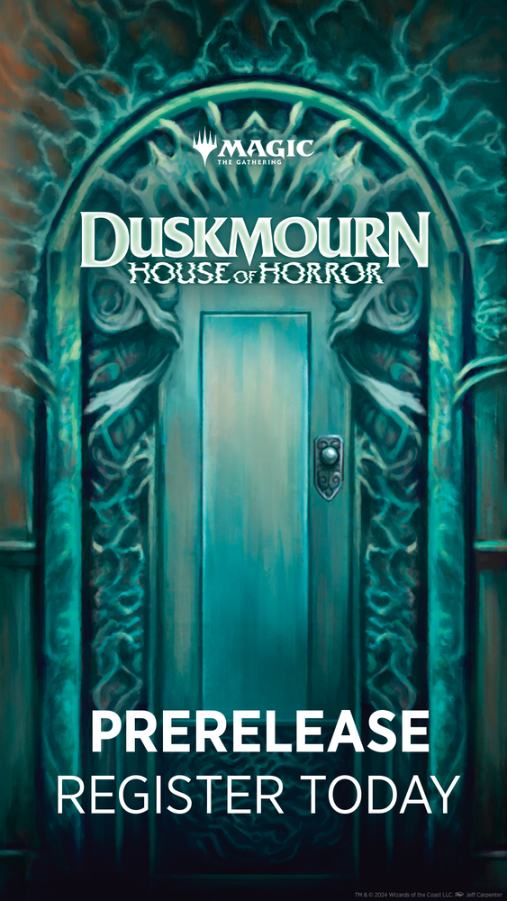 MTG Duskmourn Prerelease - 9/20